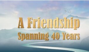A Friendship Spanning 40 years